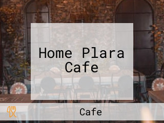Home Plara Cafe