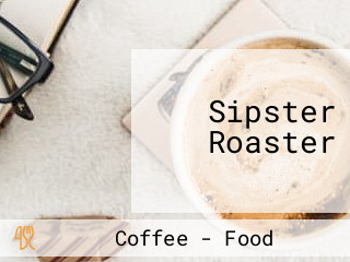 Sipster Roaster