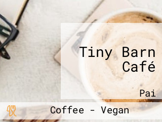 Tiny Barn Café