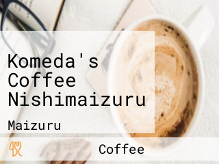 Komeda's Coffee Nishimaizuru