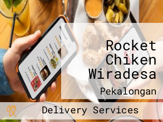 Rocket Chiken Wiradesa