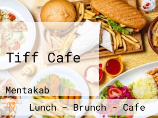 Tiff Cafe