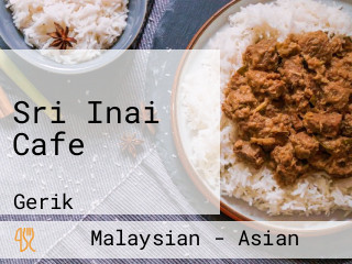 Sri Inai Cafe