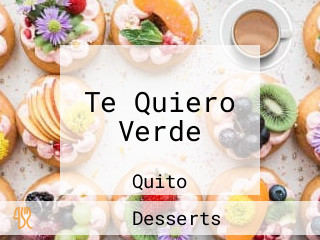 Te Quiero Verde