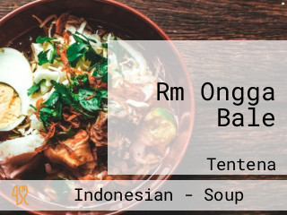 Rm Ongga Bale