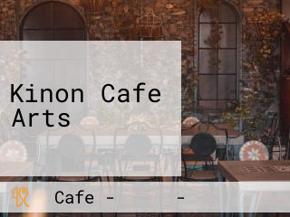 Kinon Cafe Arts