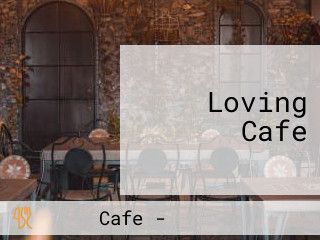 Loving Cafe
