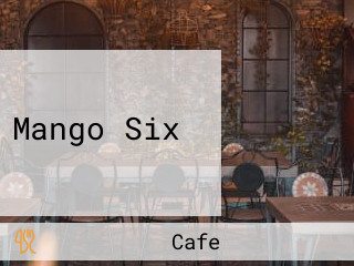 Mango Six