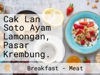 Cak Lan Soto Ayam Lamongan, Pasar Krembung.