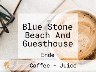 Blue Stone Beach And Guesthouse