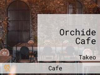 Orchide Cafe