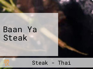 Baan Ya Steak