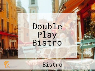 Double Play Bistro