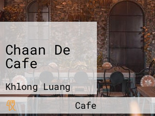 Chaan De Cafe