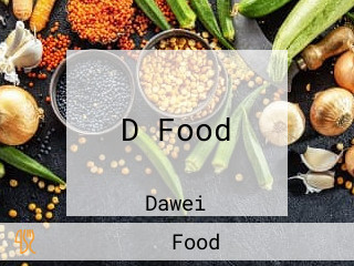 D Food