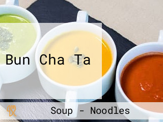 Bun Cha Ta