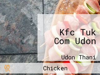 Kfc Tuk Com Udon