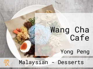 Wang Cha Cafe