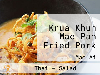 Krua Khun Mae Pan Fried Pork