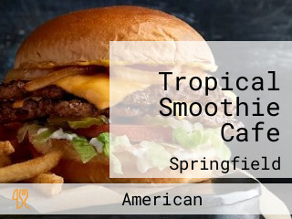Tropical Smoothie Cafe