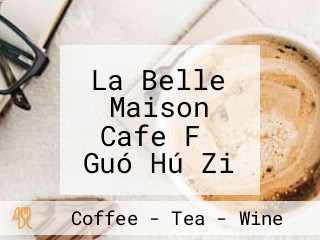 La Belle Maison Cafe