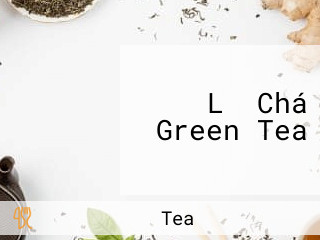 Lǜ Chá Green Tea