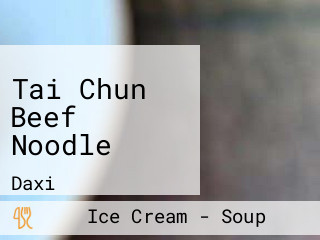 Tai Chun Beef Noodle