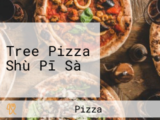 Tree Pizza Shù Pī Sà