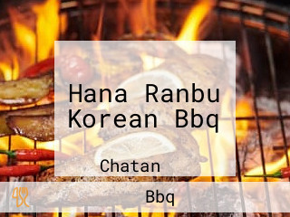 Hana Ranbu Korean Bbq