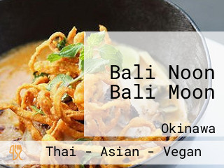 Bali Noon Bali Moon