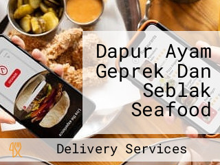 Dapur Ayam Geprek Dan Seblak Seafood