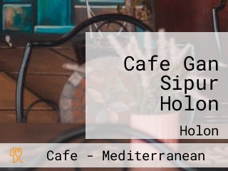 Cafe Gan Sipur Holon