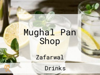 Mughal Pan Shop