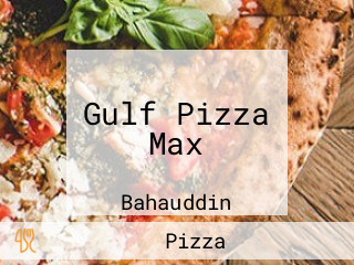 Gulf Pizza Max