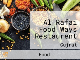 Al Rafai Food Ways Restaurent