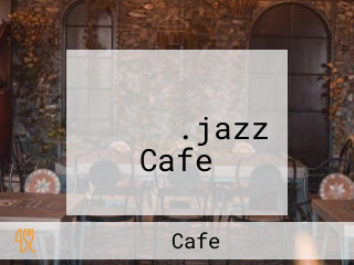 جاز كافيه.jazz Cafe