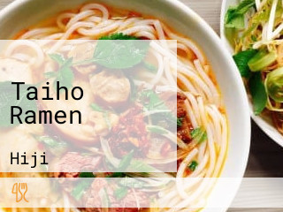 Taiho Ramen