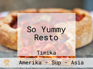 So Yummy Resto