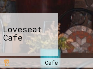Loveseat Cafe
