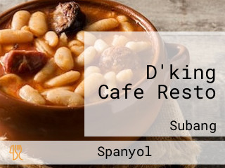 D'king Cafe Resto