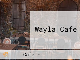 Wayla Cafe