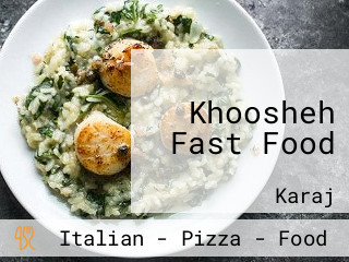 Khoosheh Fast Food