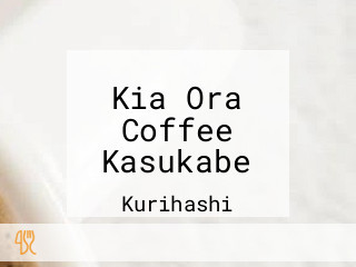 Kia Ora Coffee Kasukabe