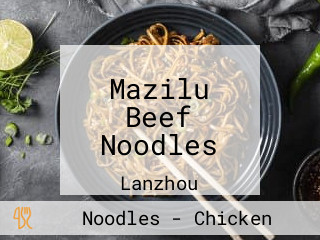 Mazilu Beef Noodles