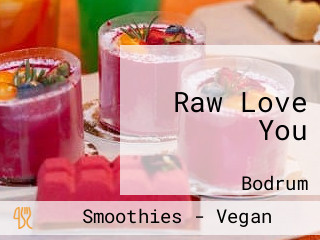 Raw Love You
